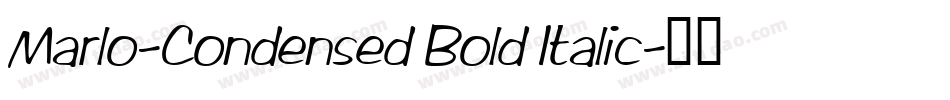 Marlo-Condensed Bold Italic字体转换
